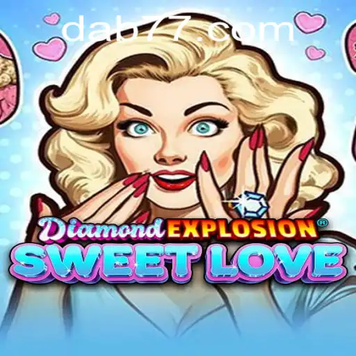 DiamondExplosionSweetLove: Um Mergulho no Mundo Brilhante de Dab777.com