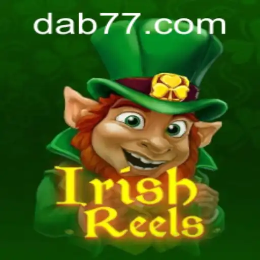 Explorando o Entusiasmante Mundo de IrishReels no Dab777.com